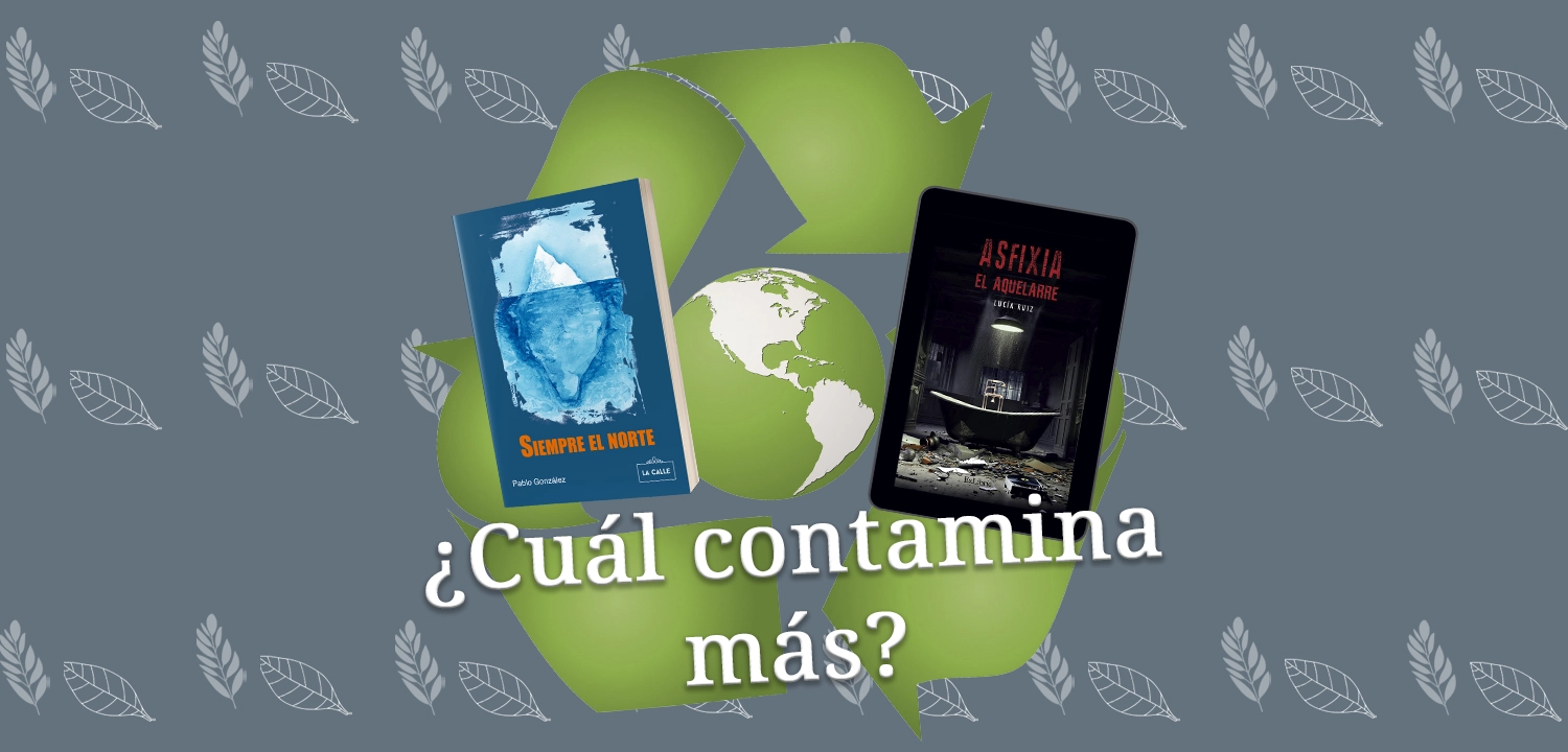 ¿Cuál contamina más, el eBook, o el libro físico?